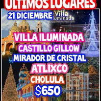 Villa Iluminada, Atlixco y Cholula